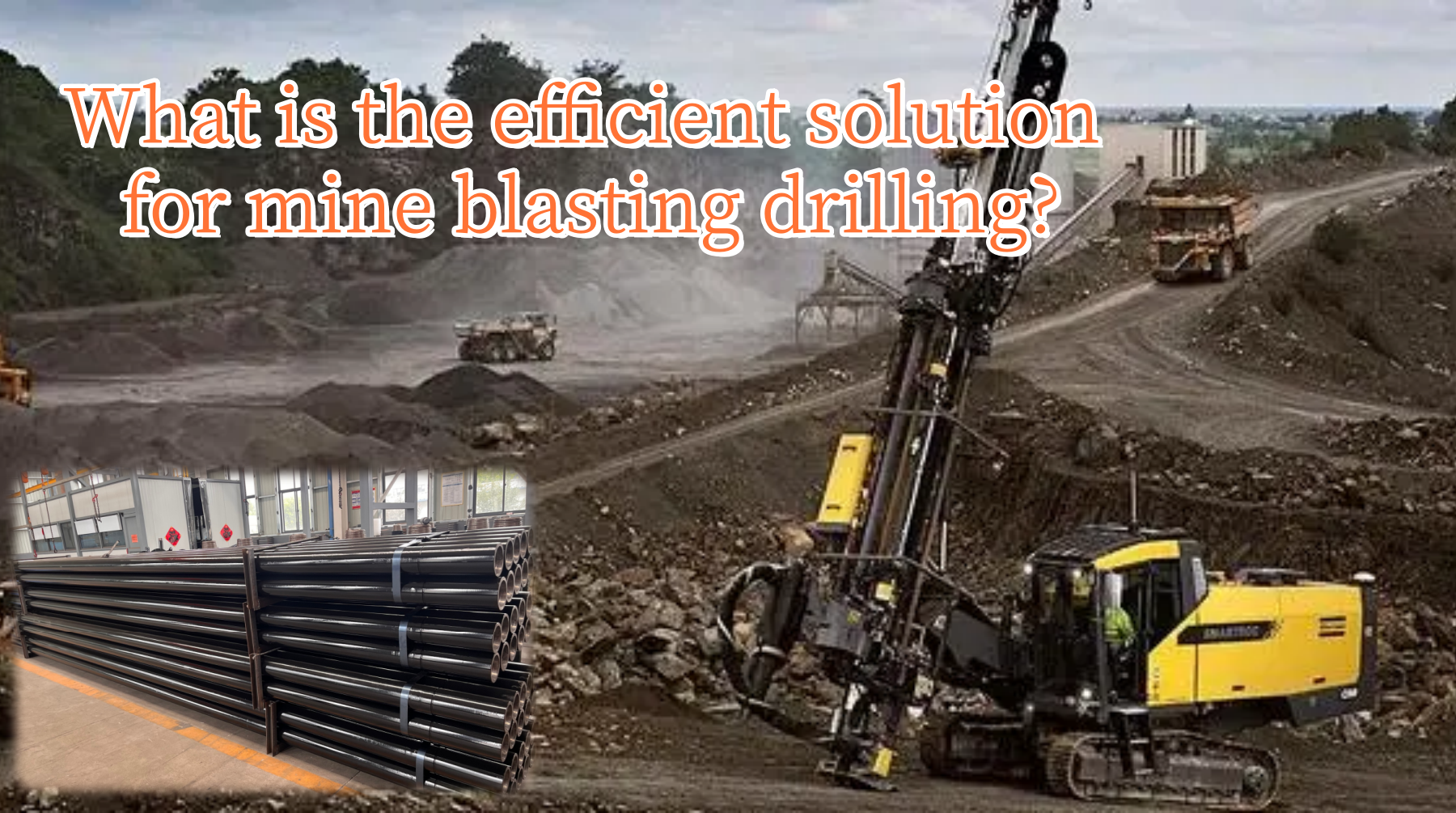 What is the efficient solution for mine blasting drilling?